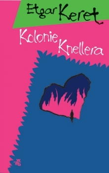 Kolonie Knellera (1998)
