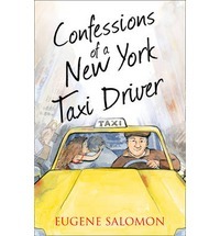 Confessions of a New York Taxi Driver. Gene Salomon (2013)