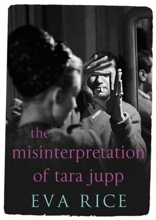 The Misinterpretation of Tara Jupp (2013)