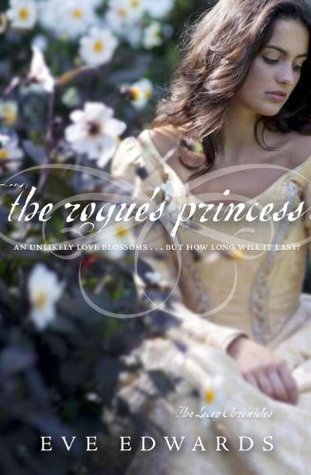 The Lacey Chronicles #3: The Rogue's Princess (2013)