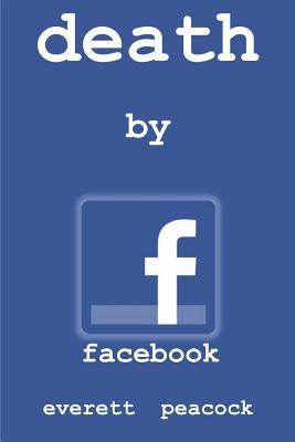 Death by Facebook (2011)