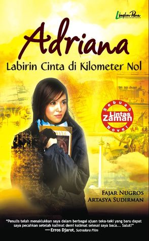 Adriana: Labirin Cinta di Kilometer Nol (2010)