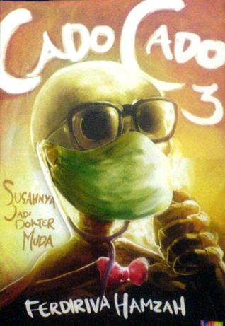 Cado Cado 3 - Susahnya Jadi Dokter Muda (2012)