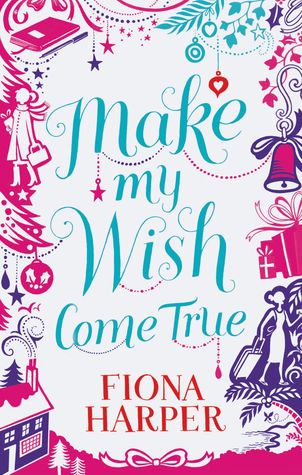 Make My Wish Come True (2013)
