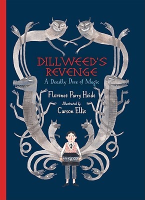 Dillweed's Revenge: A Deadly Dose of Magic