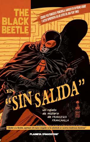 The Black Beetle: Sin salida