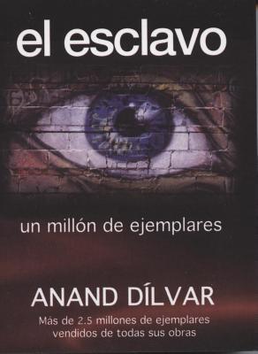 El Esclavo (2008)