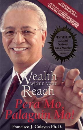 Wealth Within Your Reach: Pera Mo, Palaguin Mo! (2004)