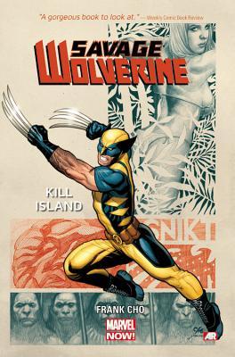 Savage Wolverine Volume 1: Kill Island (2014)