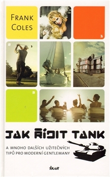 Jak řídit tank (2011)