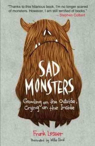 Sad Monsters: Growling on the Outside, Crying on the Inside (2011)