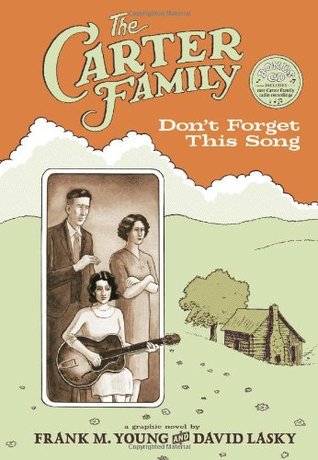 The Carter Family: Don't Forget This Song (2012)