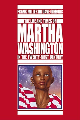 The Life and Times of Martha Washington in the Twenty-First Century (2009)