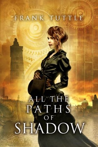 All the Paths of Shadow (2011)