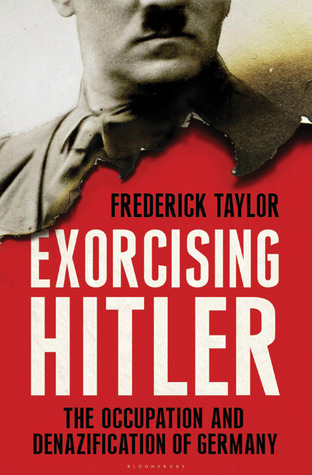 Exorcising Hitler: The Occupation and Denazification of Germany (2011)