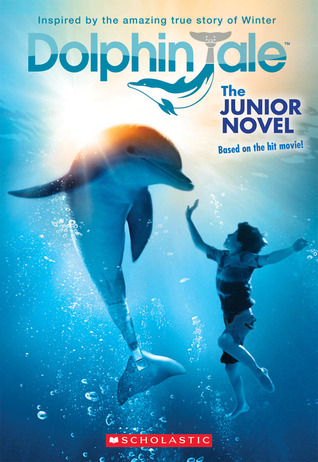 Dolphin Tale: The Junior Novel (2011)