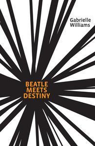 Beatle Meets Destiny (2009)