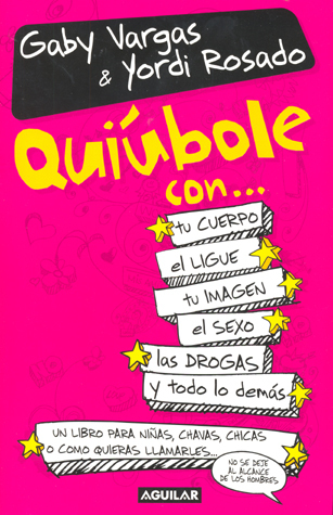 Quiúbole con... para mujeres (2005)