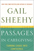 Passages in Caregiving: Turning Chaos into Confidence (2010)