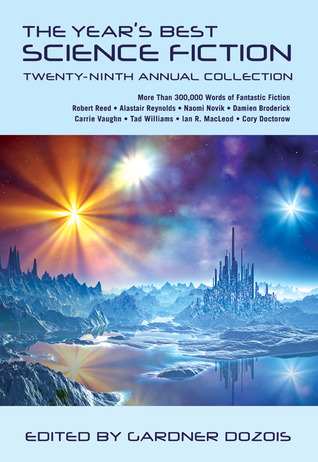 The Year's Best Science Fiction: Twenty-Ninth Annual Collection