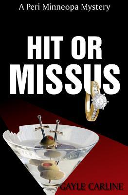Hit or Missus (2011)