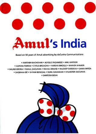 Amul's India: Based On 50 Years of Amul Advertising (2012)