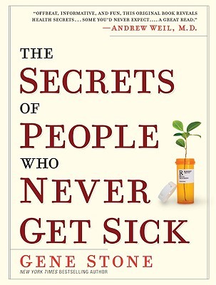 The Secrets of People Who Never Get Sick (2010)