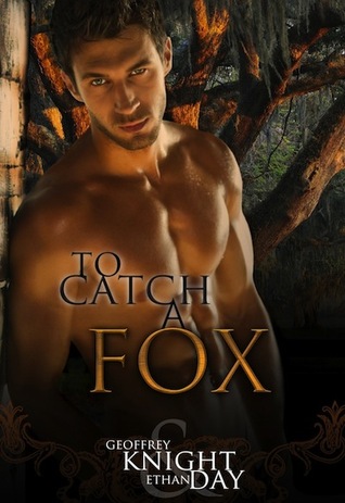 To Catch A Fox