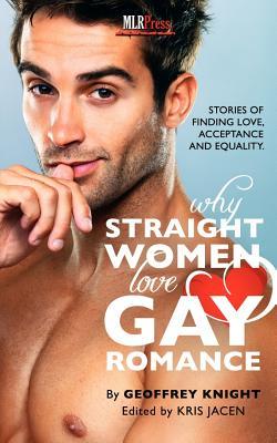 Why Straight Woment Love Gay Romance (2012)