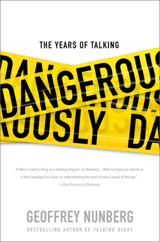 The Years of Talking Dangerously (2009)
