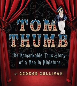 Tom Thumb: The Remarkable True Story of a Man in Miniature (2011)