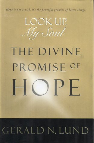 Look Up, My Soul: The Divine Promise of Hope