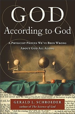 God According to God: A Physicist Proves We've Been Wrong About God All Along (2009)