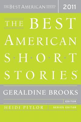 Best American Short Stories 2011: The Best American Series