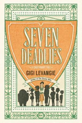 Seven Deadlies: A Cautionary Tale (2013)