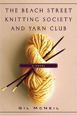 The Beach Street Knitting Society and Yarn Club (2007)
