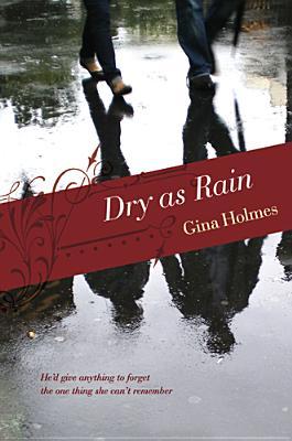Dry as Rain (2011)