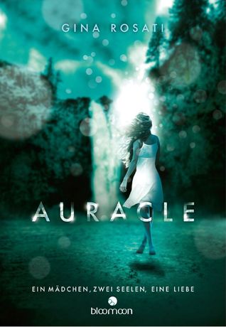 Auracle - Ein Mädchen, zwei Seelen, eine Liebe (2013)