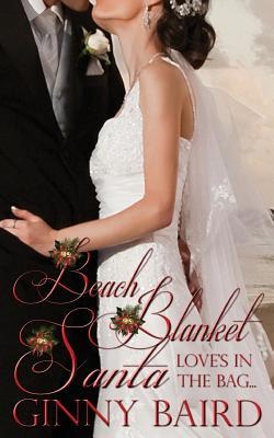 Beach Blanket Santa (2013)
