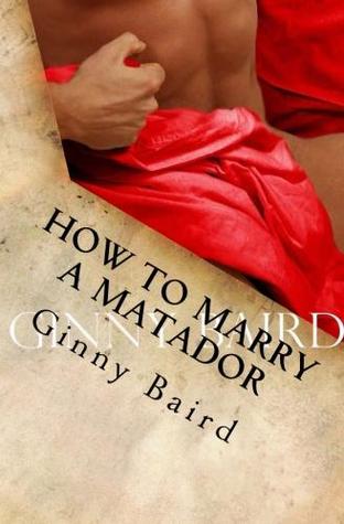 How to Marry a Matador
