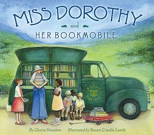 Miss Dorothy and Her Bookmobile (2011)