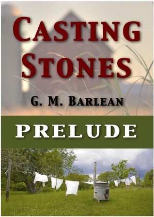 Casting Stones - Prelude