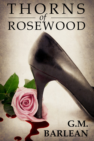 Thorns of Rosewood (2014)