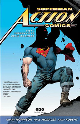 Superman Action Comics, Cilt 1: Superman ve Çelik Adamlar
