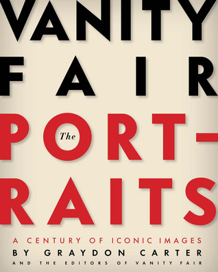 Vanity Fair: The Portraits: A Century of Iconic Images (2008)