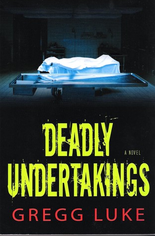Deadly Undertakings (2012)
