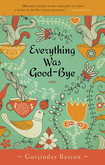 Everything Was Good-bye
