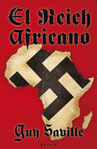 El reich africano (Spanish Edition) (2011)