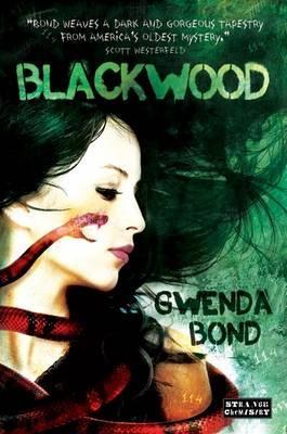 Blackwood. Gwenda Bond