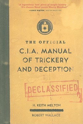 The Official CIA Manual of Trickery and Deception (2009)